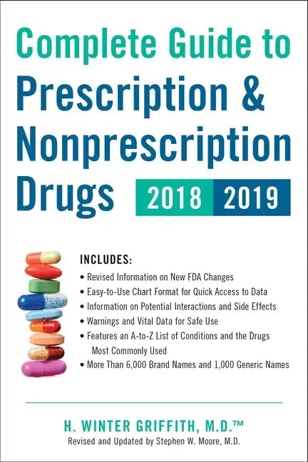 Complete Guide to Prescription & Nonprescription Drugs 2018-2019 - Paperback