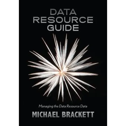 Data Resource Guide: Managing the Data Resource Data