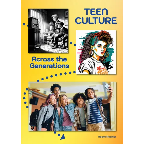 Teen Culture Across the Generations - Hardcover