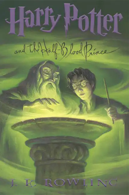 Harry Potter and the Half-Blood Prince (Harry Potter, Book 6): Volume 6 - Hardcover