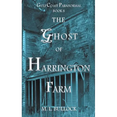 The Ghost of Harrington Farm - Paperback