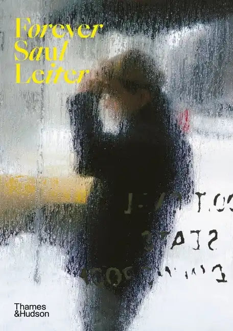Forever Saul Leiter - Paperback