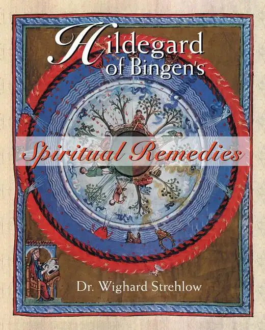 Hildegard of Bingen's Spiritual Remedies - Paperback