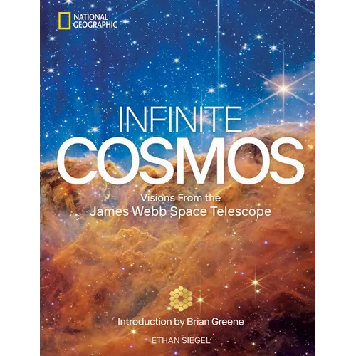 Infinite Cosmos: Visions from the James Webb Space Telescope - Hardcover