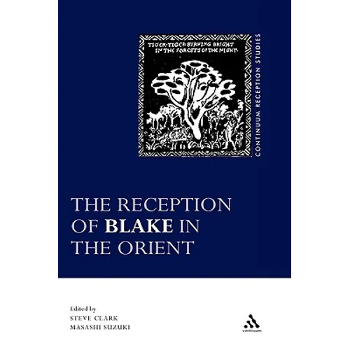 The Reception of Blake in the Orient