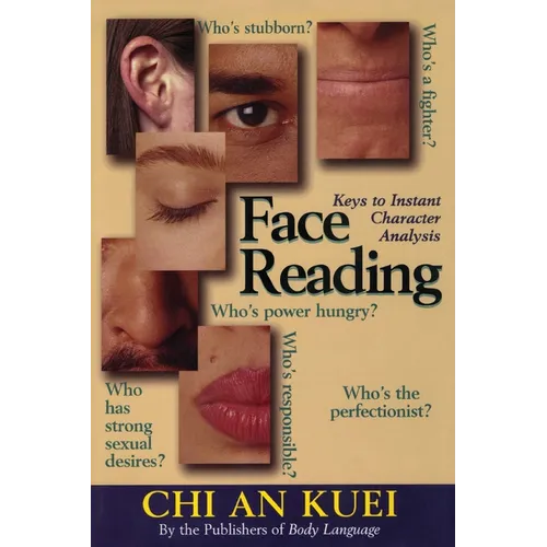 Face Reading: Keys to Instant Character Analysis