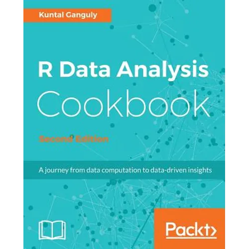 R Data Analysis Cookbook, Second Edition