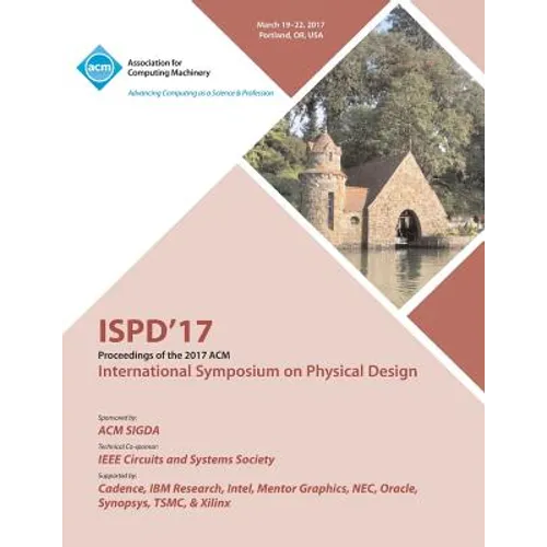 ISPD '17 International Symposium on Physical Design