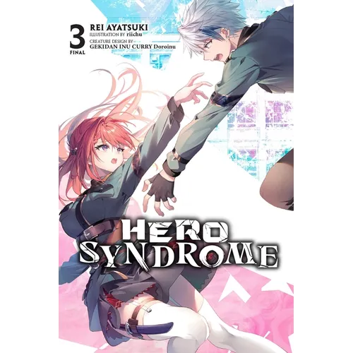 Hero Syndrome, Vol. 3 (Light Novel)