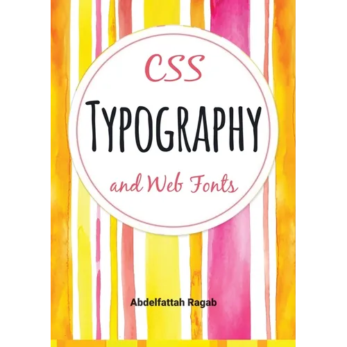CSS Typography and Web Fonts