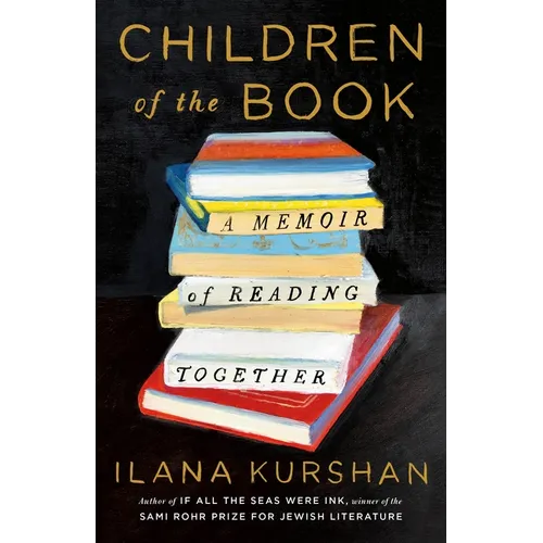 Children of the Book: A Memoir of Reading Together
