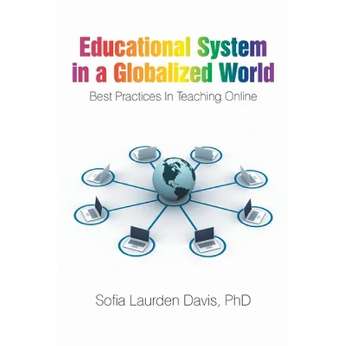 Educational System in a Globalized World: Best Practices in Teaching Online
