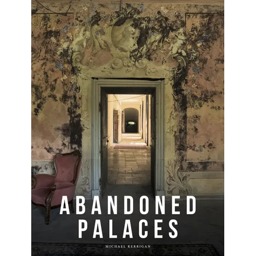 Abandoned Palaces