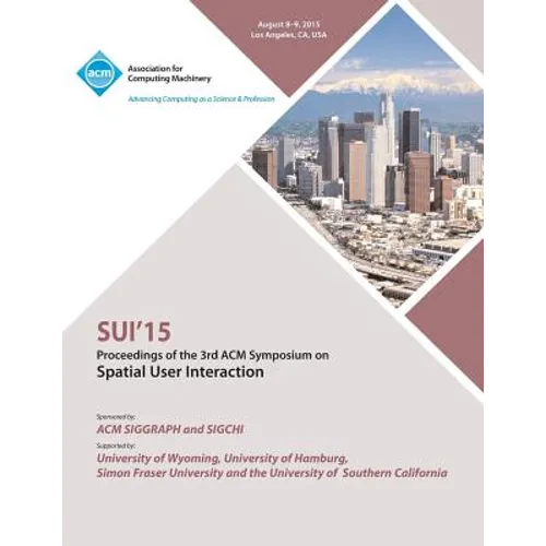 SUI 15 2015 Symposium on Spatial User Interaction