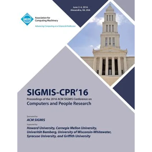 SIGMIS-CPR 16 2016 Computers and People Research Conference