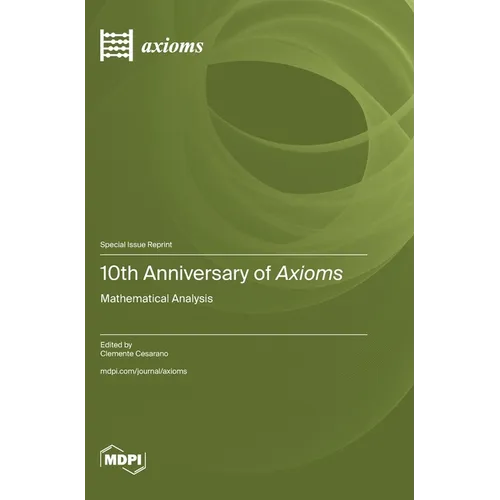10th Anniversary of Axioms: Mathematical Analysis