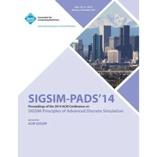 Sigsim Pads 14 Sigsim Principles of Advanced Discrete Simulation