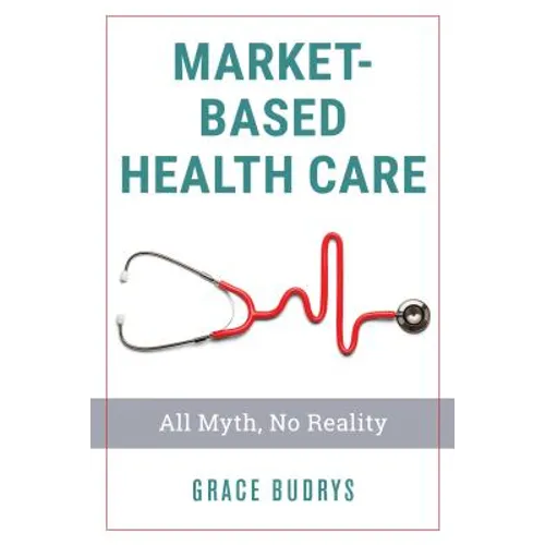 Market-Based Health Care