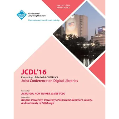 JCDL 16 IEEE ACM Joint Conference On Digital Libraries