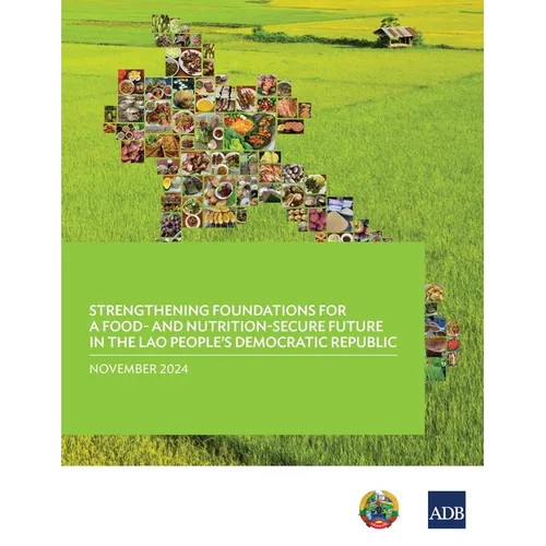 Strengthening Foundations for a Food-and Nutrition-Secure Future in the Lao People's Democratic Republic