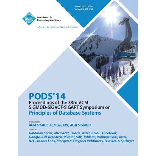 Pods 14 Proceedings of 33rd ACM Sigmod Sigact Sigart Symposium on Principles of Database Systems