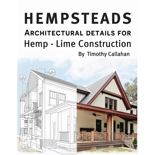 Hempsteads: Architectural details for hemp-lime construction