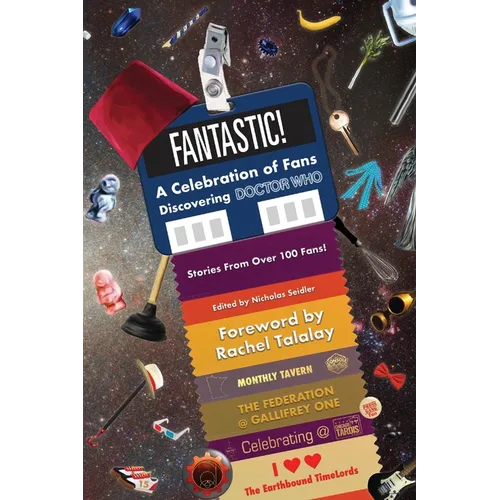 Fantastic!: A Celebration of Fans Discovering Doctor Who