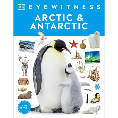Eyewitness Arctic and Antarctic - Paperback