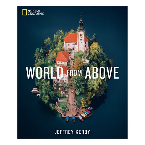 National Geographic World from Above - Hardcover