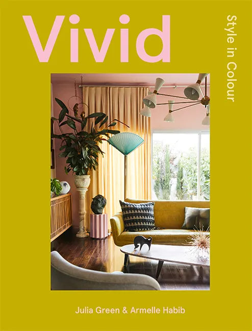 Vivid: Style in Color - Hardcover