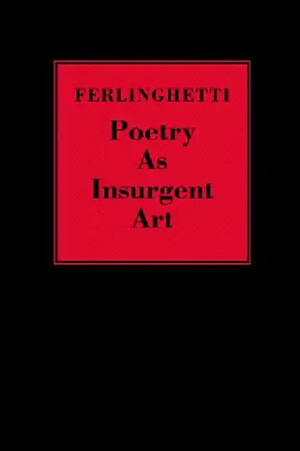 Poetry as Insurgent Art - Hardcover