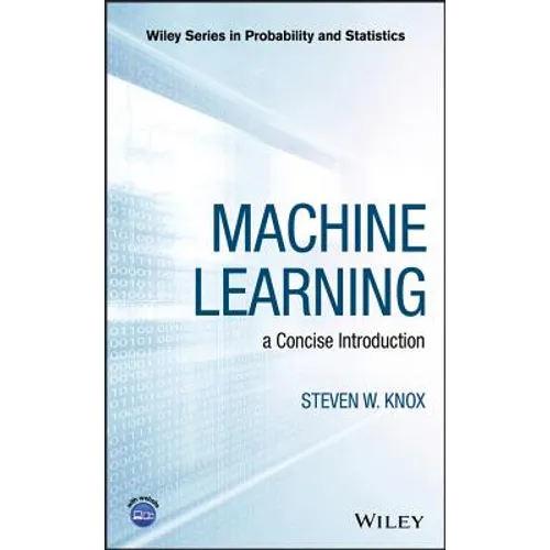 Machine Learning: A Concise Introduction