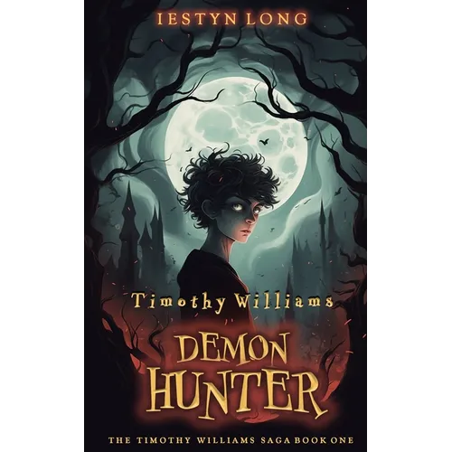 Timothy Williams: Demon Hunter - Paperback