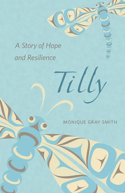 Tilly: A Story of Hope and Resilience - Paperback