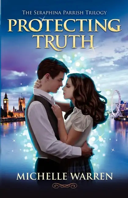 Protecting Truth: The Seraphina Parrish Trilogy - Paperback