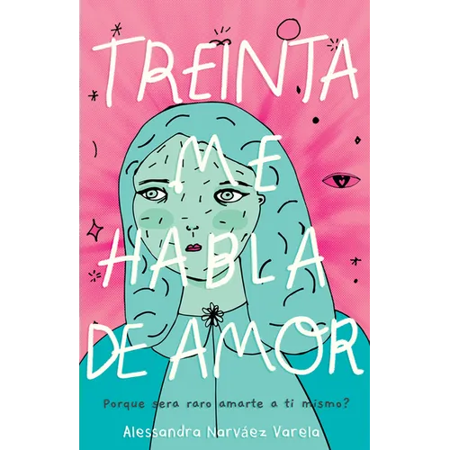 Treinta Me Habla de Amor - Paperback