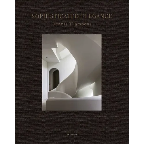 Sophisticated Elegance: Dennis t'Jampens