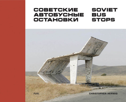 Soviet Bus Stops - Hardcover