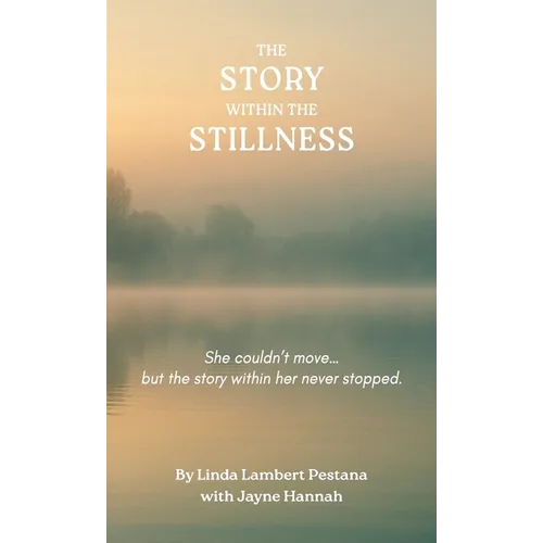 The Story Within the Stillness