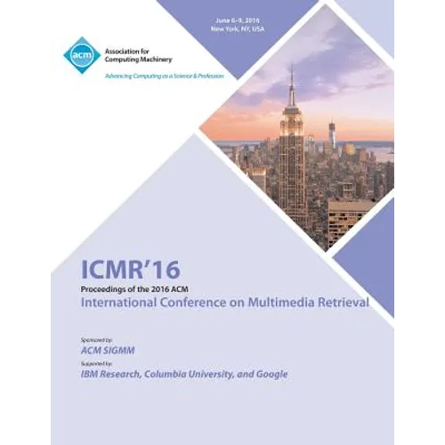ICMR 16 International Conference on Multimedia Retrieval