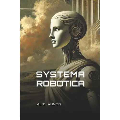 Systema Robotica: On the Order and Evolution of Robotkind