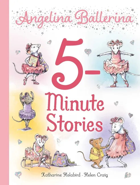 Angelina Ballerina 5-Minute Stories - Hardcover
