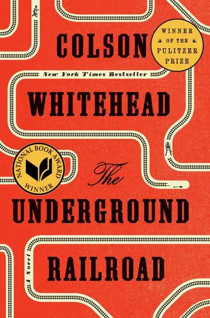 The Underground Railroad - Hardcover