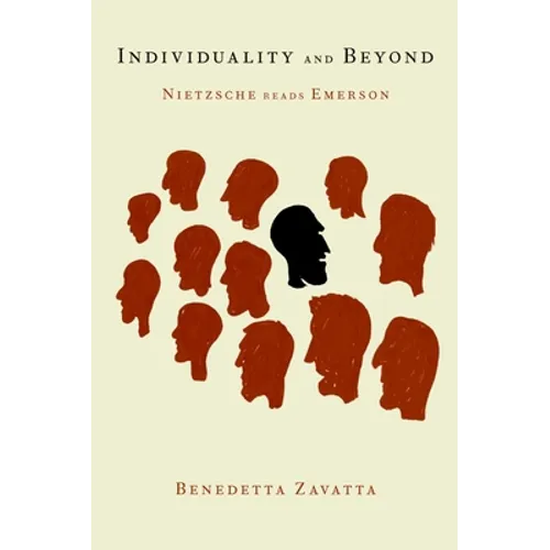 Individuality and Beyond: Nietzsche Reads Emerson - Paperback