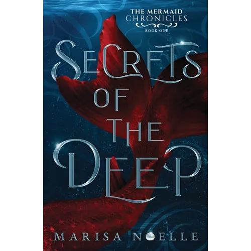 Secrets of the Deep: A Forbidden Love, Enemies to Lovers Fantasy Romance Retelling - Paperback