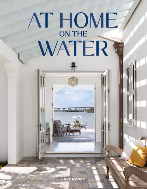 At Home on the Water - Hardcover