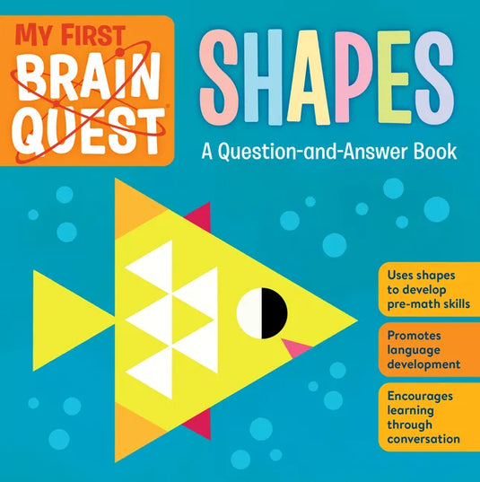 My First Brain Quest Shapes: A Question-And-Answer Book - Board Book