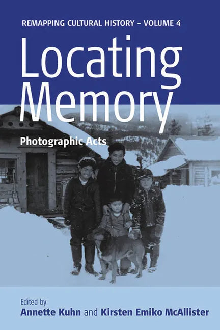 Locating Memory: Photographic Acts - Paperback