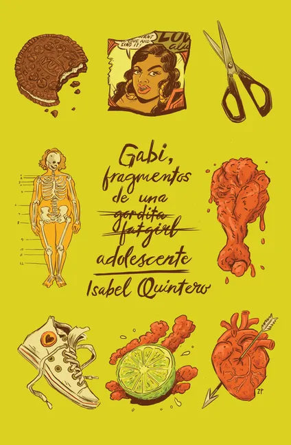 Gabi, Fragmentos de Una Adolescente / Gabi, a Girl in Pieces - Paperback