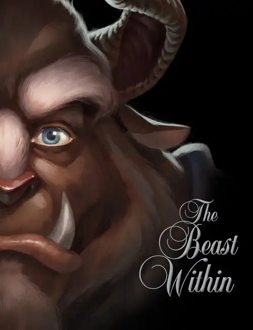 Beast Within, The-Villains, Book 2 - Hardcover